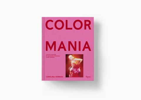 Carolina Herrera: Colormania - Color and FashionÊCover Image